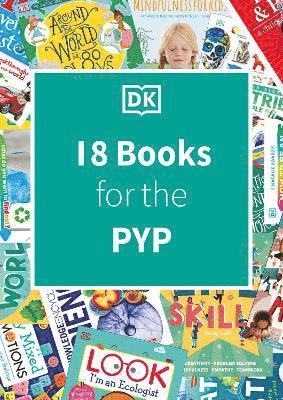 DK IB collection: Primary Years Programme (PYP) 1