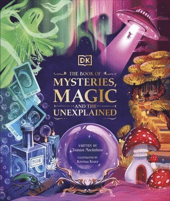 Tamara Macfarlane - Book of Mysteries, Magic, and the Unexplained, Inbunden