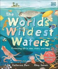 bokomslag The World's Wildest Waters