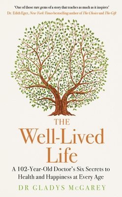 The Well-Lived Life 1