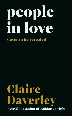 Claire Daverley - People in Love, Inbunden