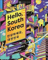 bokomslag Hello, South Korea
