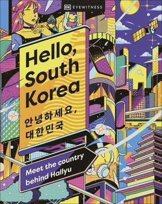 DK Travel, DK Travel - Hello, South Korea, Inbunden