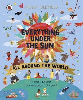 Everything Under the Sun: All Around the World 1