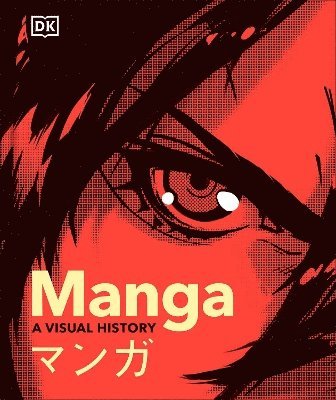 Manga A Visual History 1