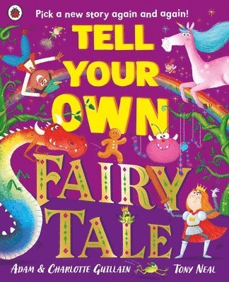 Adam Guillain, Charlotte Guillain - Tell Your Own Fairy Tale, Häftad