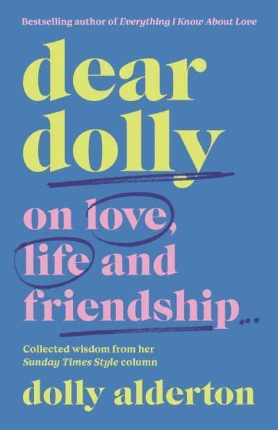 Dolly Alderton - Dear Dolly, Inbunden