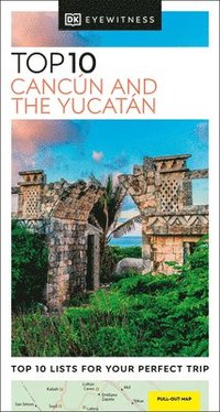 bokomslag DK Eyewitness Top 10 Cancn and the Yucatn