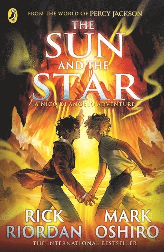 Rick Riordan, Mark Oshiro - From the World of Percy Jackson: The Sun and the Star (The Nico Di Angelo Adventures), Häftad