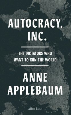 Autocracy, Inc 1