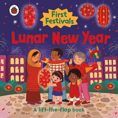 bokomslag First Festivals: Lunar New Year