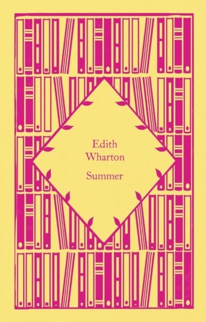 Edith Wharton - Summer, Inbunden