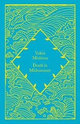 Yukio Mishima - Death in Midsummer, Inbunden