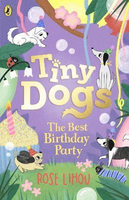 bokomslag Tiny Dogs: The Best Birthday Party