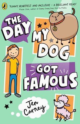 Jen Carney - Day My Dog Got Famous, Häftad