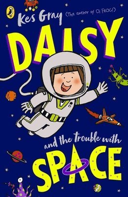Daisy and the Trouble With Space 1
