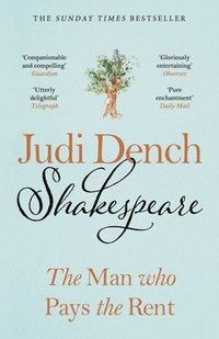 bokomslag Shakespeare : The Man Who Pays The Rent