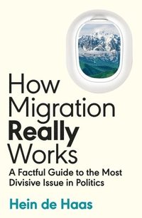 bokomslag How Migration Really Works