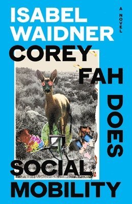 bokomslag Corey Fah Does Social Mobility