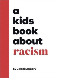 bokomslag A Kids Book About Racism