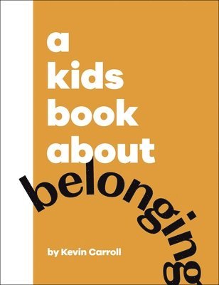 bokomslag A Kids Book About Belonging