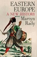 Martyn Rady - Eastern Europe, Inbunden