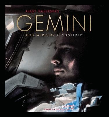 Andy Saunders - Gemini and Mercury Remastered, Inbunden