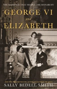 bokomslag George Vi And Elizabeth