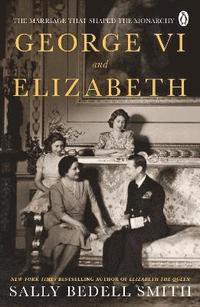 bokomslag George VI and Elizabeth