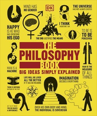 DK - Philosophy Book, Inbunden