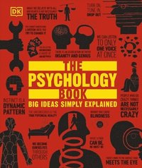 bokomslag The Psychology Book: Big Ideas Simply Explained