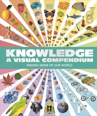 DK - Knowledge A Visual Compendium, Inbunden