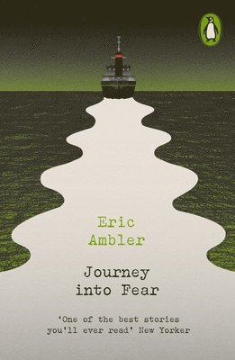 Eric Ambler - Journey into Fear, Häftad