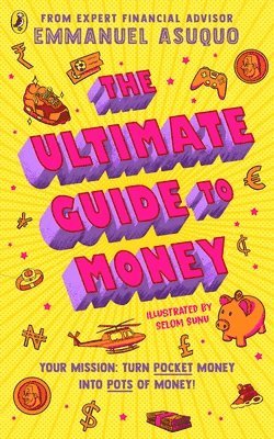 bokomslag The Ultimate Guide to Money