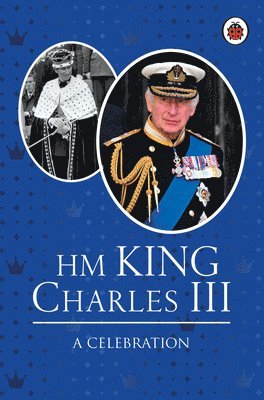Fiona Munro - HM King Charles III: A Celebration, Inbunden