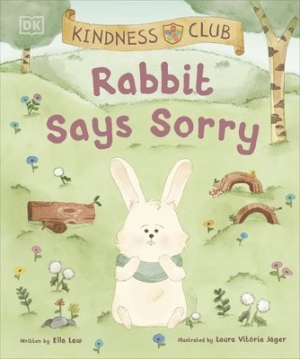 bokomslag Kindness Club Rabbit Says Sorry