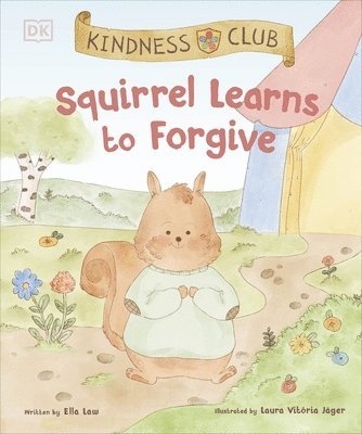 bokomslag Kindness Club Squirrel Learns to Forgive