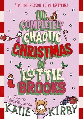 The Completely Chaotic Christmas of Lottie Brooks 1