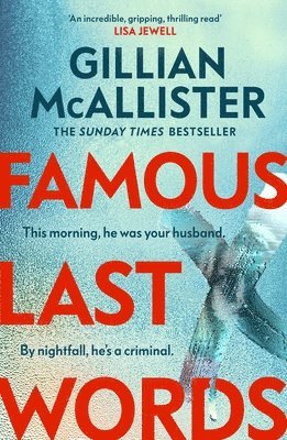 Gillian McAllister - Famous Last Words, Inbunden