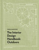 Frida Ramstedt - Interior Design Handbook: Outdoors, Inbunden
