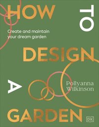 bokomslag How to Design a Garden