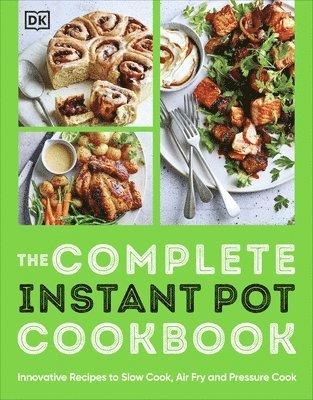 bokomslag The Complete Instant Pot Cookbook