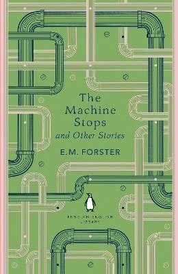 The Machine Stops and Other Stories 1