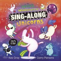 bokomslag The Who's Whonicorn of Sing-along Unicorns