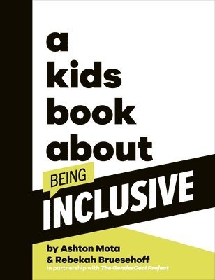 A Kids Book About Being Inclusive 1