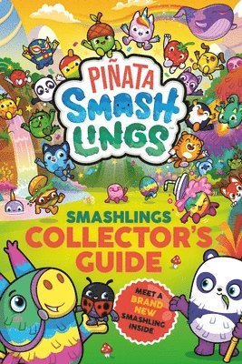 bokomslag Piñata Smashlings: Smashlings Collector's Guide