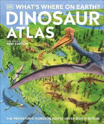 DK, Chris Barker, Darren Naish - What's Where on Earth? Dinosaur Atlas, Inbunden