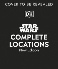 bokomslag Star Wars Complete Locations New Edition