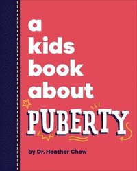 bokomslag A Kids Book About Puberty