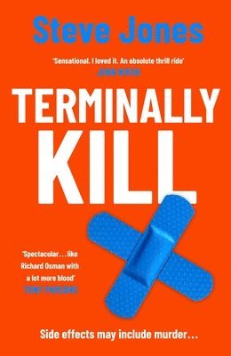 Steve Jones - Terminally Kill, Inbunden